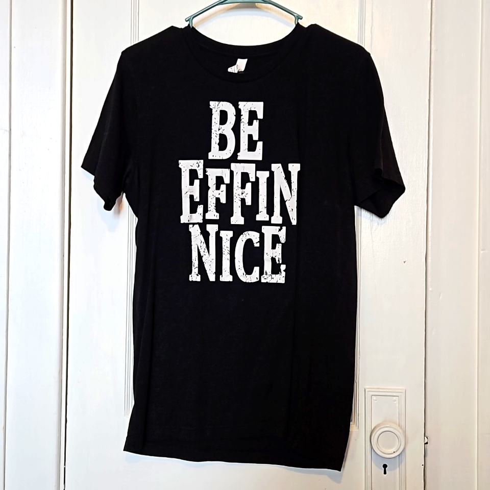 Be Effin Nice Black Tee